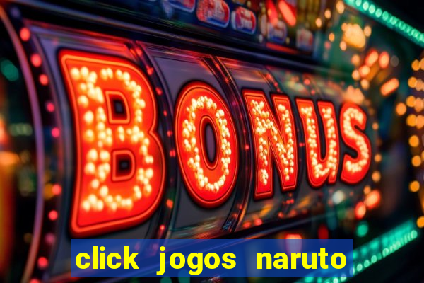 click jogos naruto vs bleach 2.6